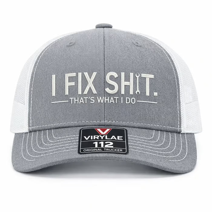 💥LAST DAY 60% OFF-🛠️ I Fix Shit Trucker Hat – Funny Mechanic & Fixer Cap