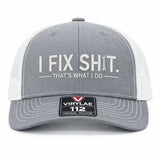 💥LAST DAY 60% OFF-🛠️ I Fix Shit Trucker Hat – Funny Mechanic & Fixer Cap